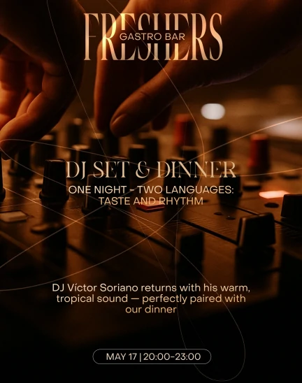 DJ Set & Dinner.  Music, like flavor, sets the mood.