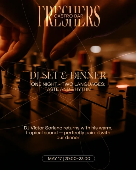 DJ Set & Dinner.  Music, like flavor, sets the mood.
